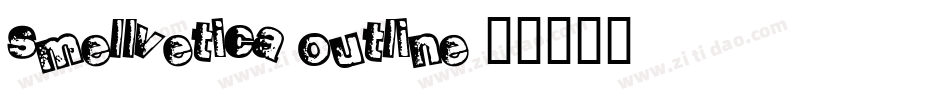 Smellvetica Outline字体转换